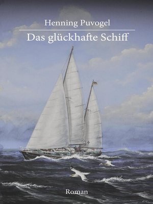 cover image of Das glückhafte Schiff
